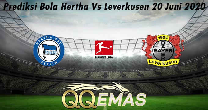 Prediksi Bola Hertha Vs Leverkusen 20 Juni 2020