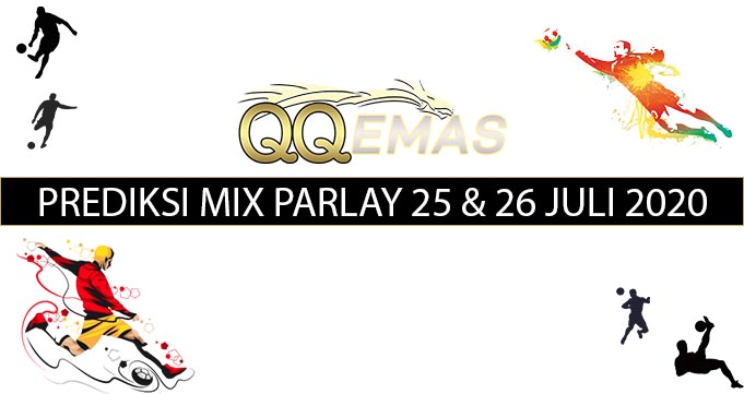 Bocoran Mix Parlay 25 Dan 26 Juli 2020