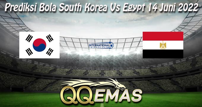 Prediksi Bola South Korea Vs Egypt 14 Juni 2022